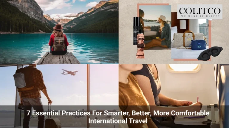 A collage shows a woman by a lake, travel essentials, a person at an airport window watching a plane, and someone on a plane. Text reads: 7 Essential Practices For Smarter, Better, More Comfortable International Travel.