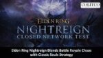 Elden Ring Nightreign Blends Battle Royale Chaos with Classic Souls Strategy
