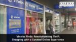 Vinnies Finds: Revolutionizing Thrift Shopping with a Curated Online Experience