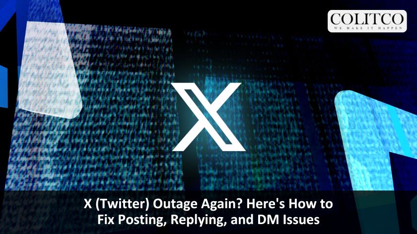 X (Twitter) Outage Again? Here's How to Fix Posting, Replying, and DM Issues
