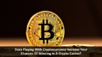 Does Cryptocurrency Increase Chances Of Winning