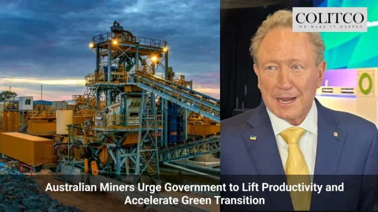 Australian Miners Urge Government to Lift Productivity and Accelerate Green Transition