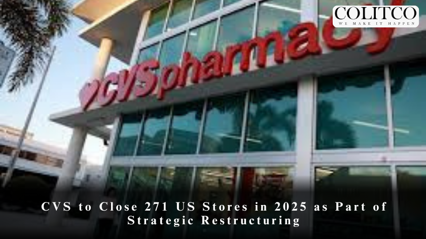 cvs-271-us-store-closures-2025-restructuring-plan