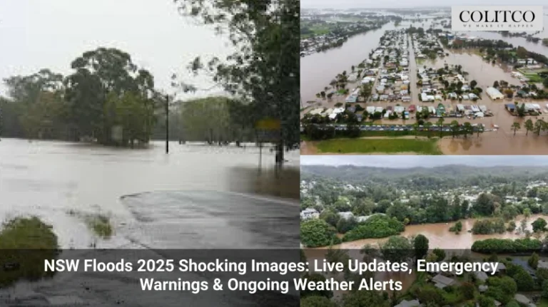 NSW Floods 2025 Shocking Images_ Live Updates, Emergency Warnings & Ongoing Weather Alerts