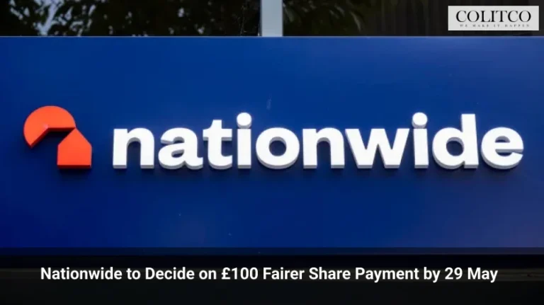 Nationwide to Decide on £100 Fairer Share Payment by 29 May