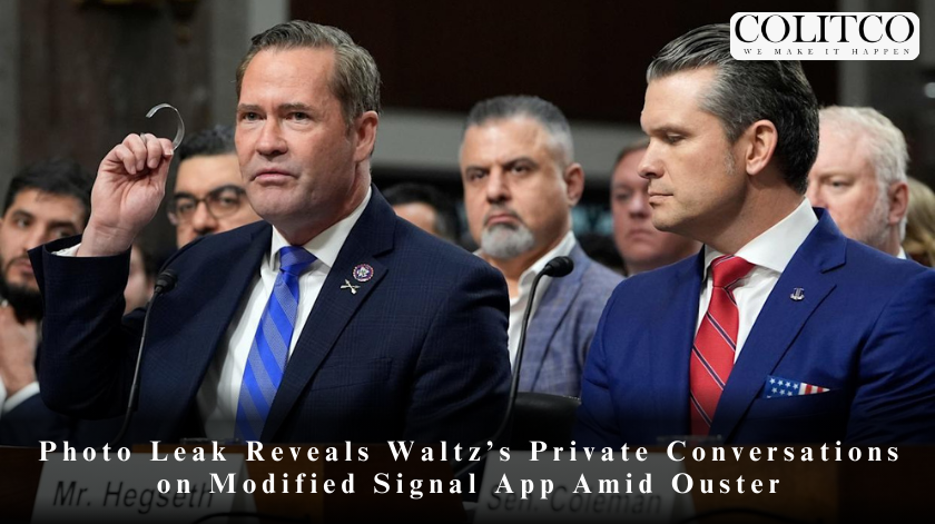 Photo Leak Reveals Waltz’s Private Conversations on Modified Signal App Amid Ouster