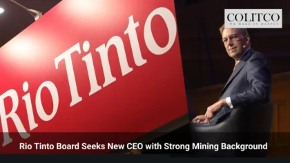Rio Tinto Board Seeks New CEO with Strong Mining Background