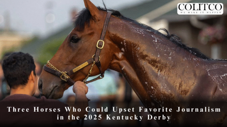 Three Horses Who Could Upset Favorite Journalism in the 2025 Kentucky Derby