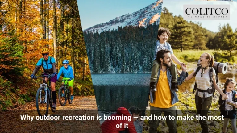 Why outdoor recreation is booming — and how to make the most of it