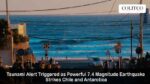 Chile Quake Triggers Tsunami Alerts and Evacuations