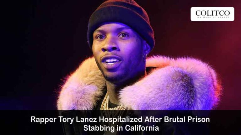 Rapper Tory Lanez Hospitalized After Brutal Prison Stabbing in California