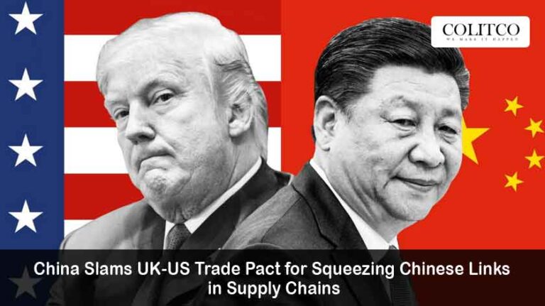 China Slams UK-US Trade Pact for Squeezing Chinese Links in Supply Chains
