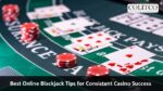 best-online-blackjack-tips-for-consistent-casino