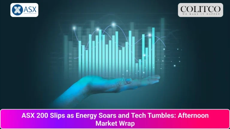 ASX 200 Slips as Energy Soars and Tech Tumbles_ Afternoon Market Wrap