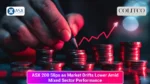 ASX 200 Slips as Market Drifts Lower Amid Mixed Sector Performance