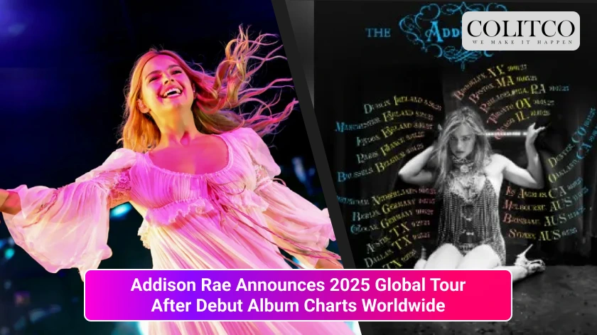Addison Rae Announces 2025 Global Tour After Debut Album Charts Worldwide