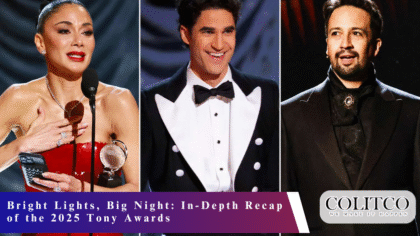 Bright Lights, Big Night In-Depth Recap of the 2025 Tony Awards