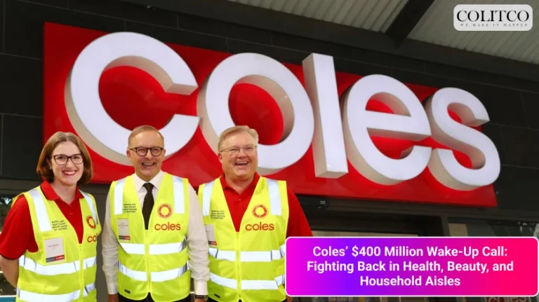 Coles’ 400 Million Wake-Up Call_ Fighting Back in Health, Beauty, and Household Aisles