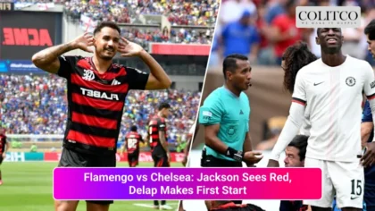 Flamengo vs Chelsea_ Jackson Sees Red, Delap Makes First Start (1)