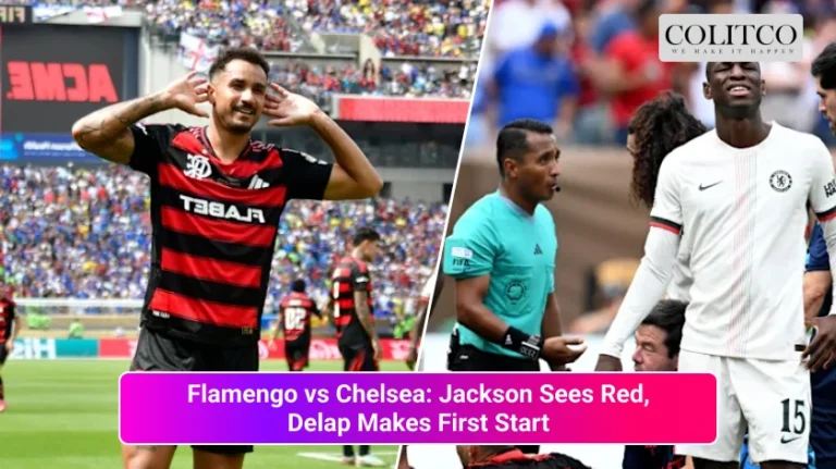 Flamengo vs Chelsea_ Jackson Sees Red, Delap Makes First Start (1)