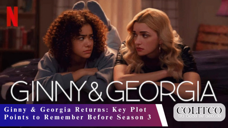 Ginny & Georgia Returns Key PloPoints to Remember Before Season
