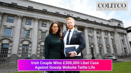 Irish Couple Wins £300,000 Libel Case Against Gossip Website Tattle Life