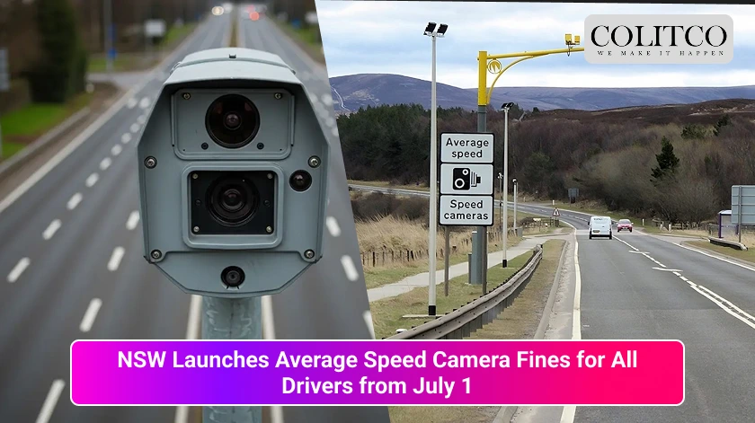 NSW Launches Average Speed Camera Fines for All Drivers from July 1