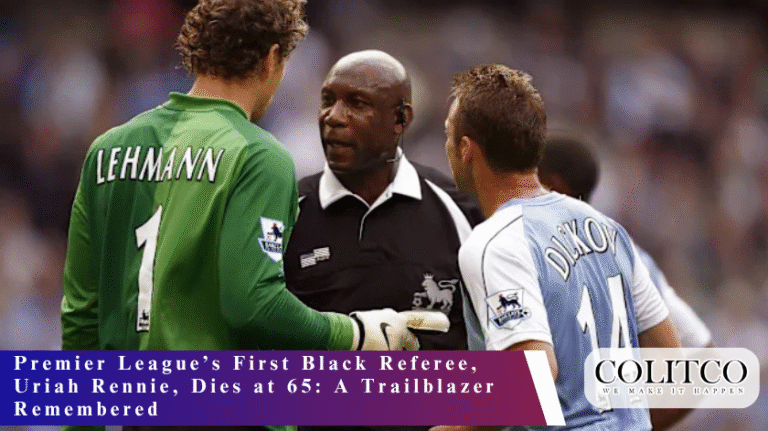 Premier League’s First Black Referee, Uriah Rennie, Dies at 65 A Trailblazer Remembered