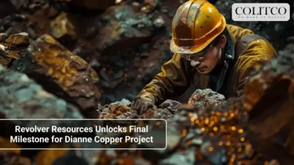 Revolver Resources Unlocks Final Milestone for Dianne Copper Project
