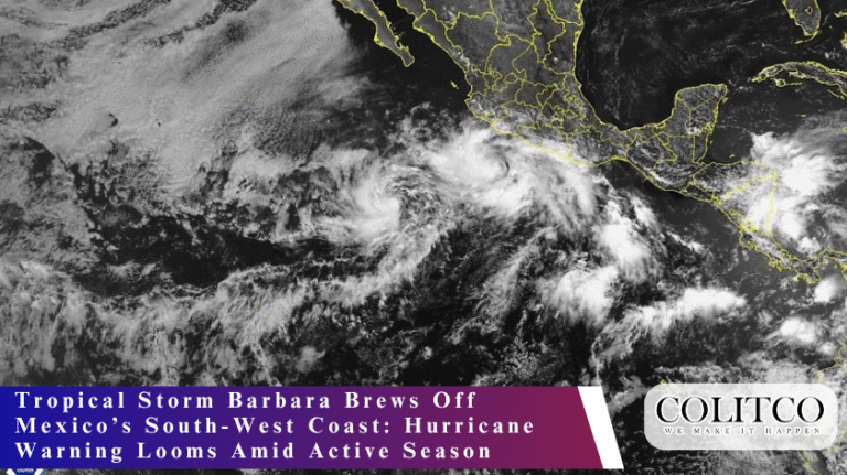 Tropical Storm Barbara Brews Off Mexico’s South-West Coast Hurricane Warning Looms Amid Active Season