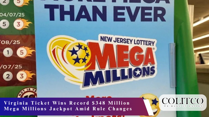 Virginia Ticket Wins Record $348 Million Mega Millions Jackpot Amid Rule Changes
