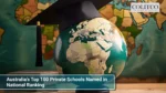 Australia’s Top 100 Private Schools Named in National Ranking
