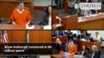 Bryan Kohberger sentenced to life without parole