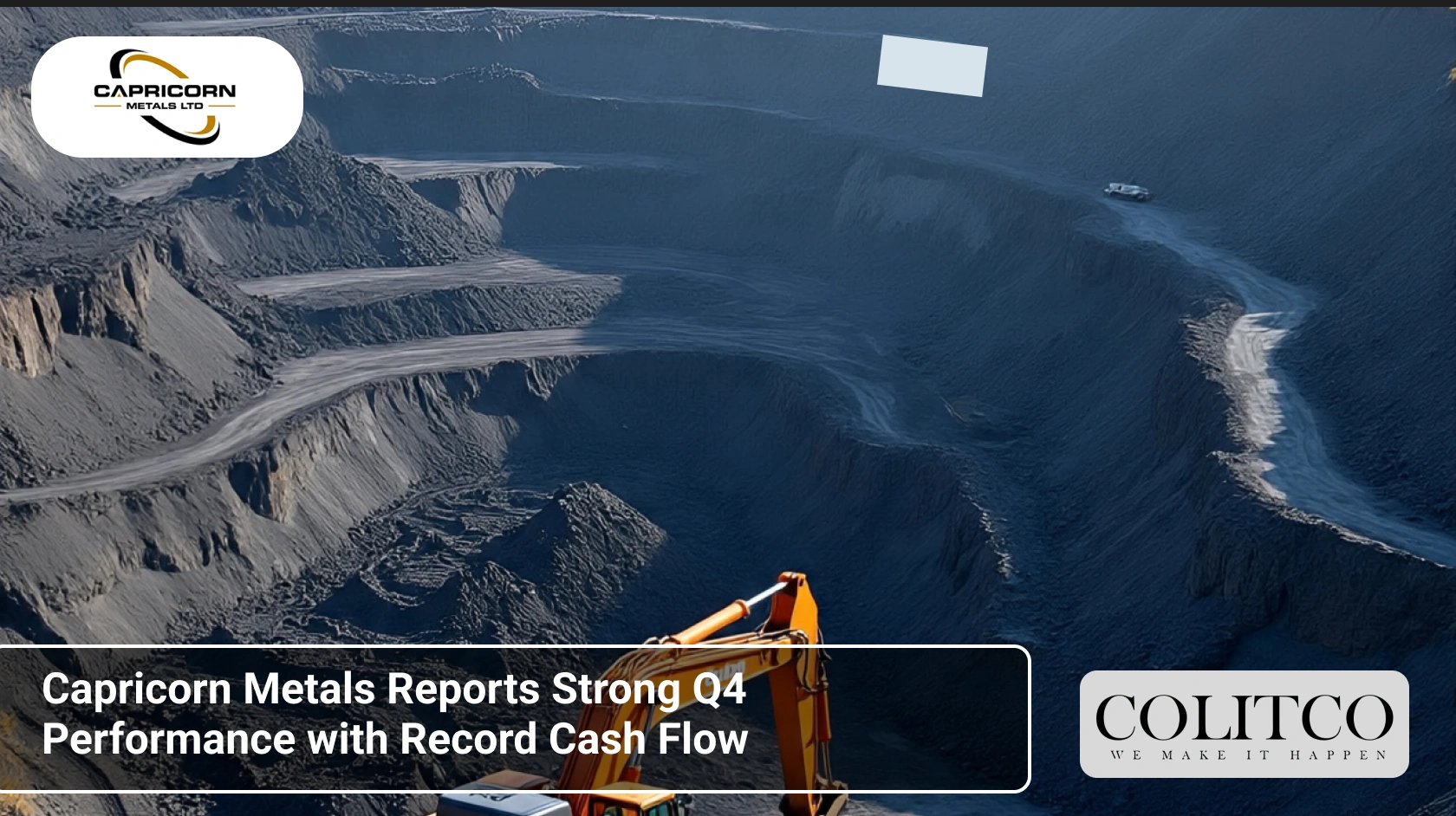 Capricorn Metals Reports Strong Q4 with Record Cash Flow