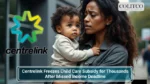 Centrelink Freezes Child Care Subsidy for Thousands After Missed Income Deadline