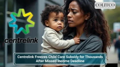 Centrelink Freezes Child Care Subsidy for Thousands After Missed Income Deadline