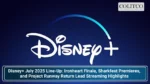 Disney+ July 2025 Line-Up: Ironheart Finale, Sharkfest Premieres, and Project Runway Return Lead Streaming Highlights