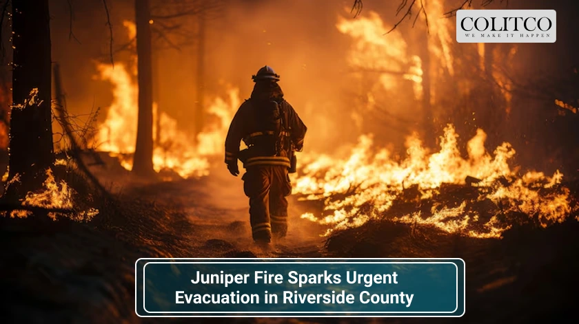 Juniper Fire Sparks Urgent Evacuation in Riverside County