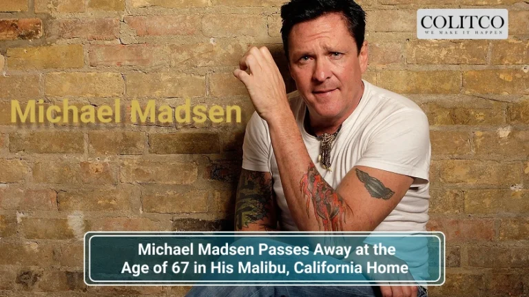 Michael Madsen Passes Away at the Age of 67 in His Malibu, California Home