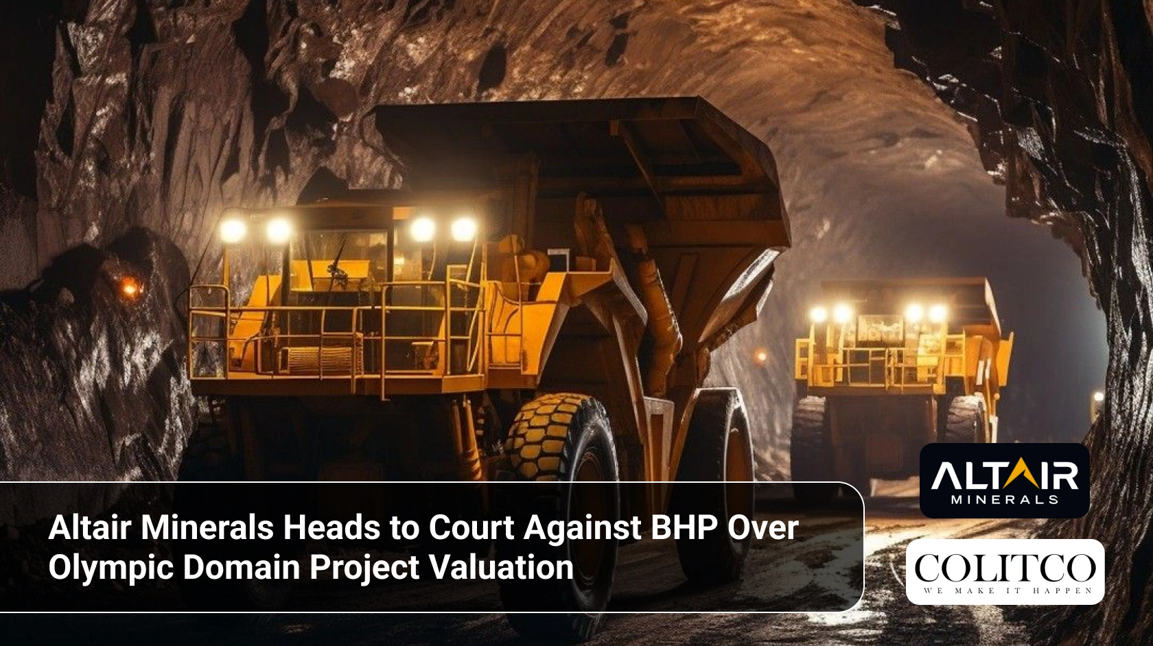 Altair Minerals Takes BHP to Court Over Olympic Domain