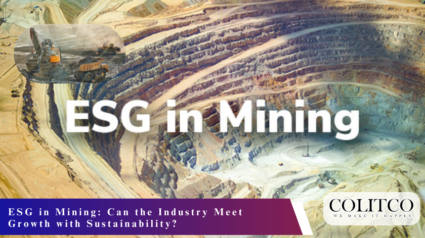 ESG in Mining Can the Industry Meet Growth with Sustainability