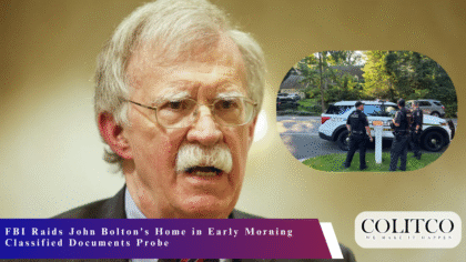 FBI Raids John Bolton's Home in Early Morning Classified Documents Probe