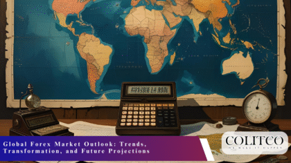 Global Forex Market Outlook Trends, Transformation, and Future Projections