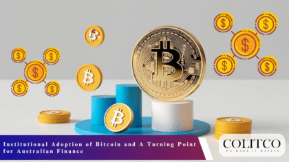 Institutional Adoption of Bitcoin and A Turning Point for Australian Finance