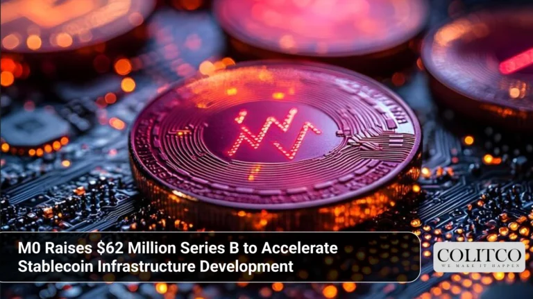 M0 Raises $62 Million Series B to Accelerate Stablecoin Infrastructure Development