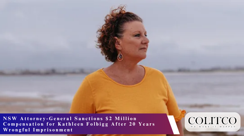 NSW Attorney-General Sanctions $2 Million Compensation for Kathleen Folbigg After 20 Years Wrongful Imprisonment