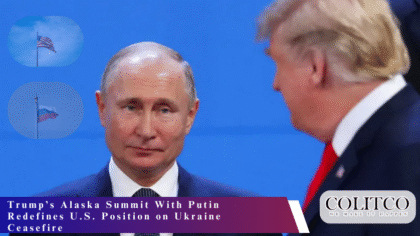 Trump’s Alaska Summit With Putin Redefines U.S. Position on Ukraine Ceasefire