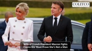 Wife of French President Macron Fights Claims She Must Prove She’s Not a Man