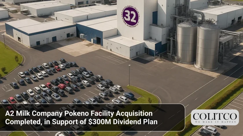 A2 Milk Pokeno facility acquisition| Colitco.com