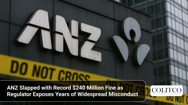 ANZ Slapped with Record $240 Million Fine as Regulator Exposes Years of Widespread Misconduct